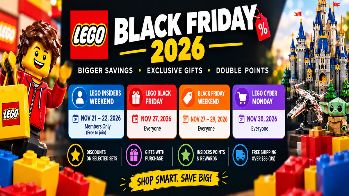 LEGO Black Friday 2026: Insiders Weekend Dates, Deals and Gifts With Purchase